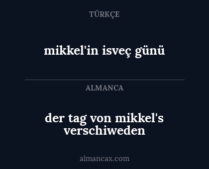 der tag von mikkel's verschiweden - mikkel'in isveç günü