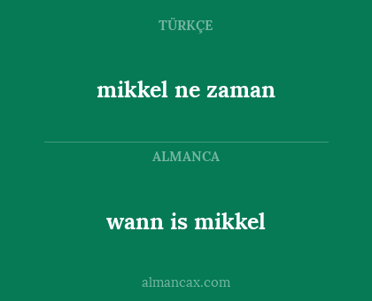 mikkel ne zaman - wann is mikkel