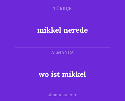 mikkel nerede - wo ist mikkel