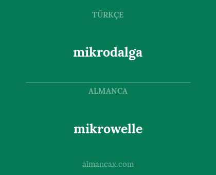 mikrowelle - mikrodalga