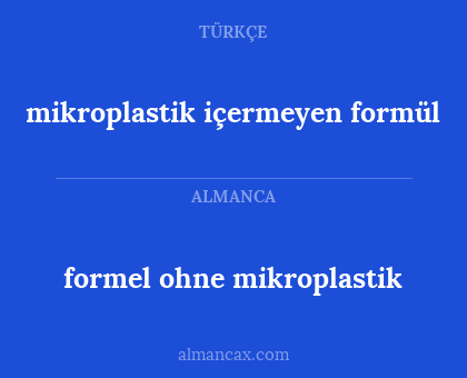 formel ohne mikroplastik - mikroplastik içermeyen formül