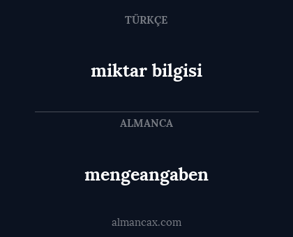 mengeangaben - miktar bilgisi