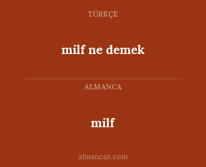 milf - milf ne demek