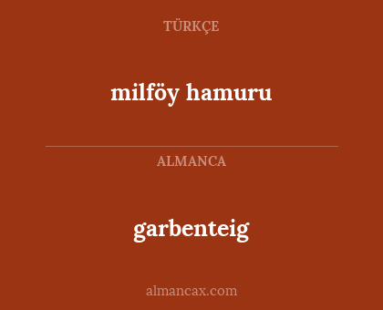 garbenteig - milföy hamuru