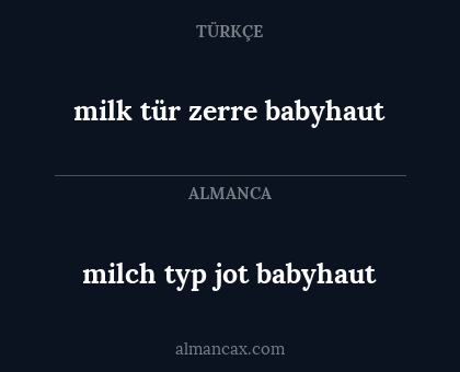 milch typ jot babyhaut - milk tür zerre babyhaut