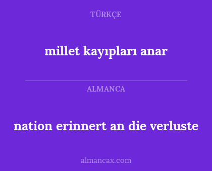 nation erinnert an die verluste - millet kayıpları anar
