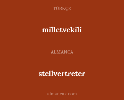 stellvertreter - milletvekili
