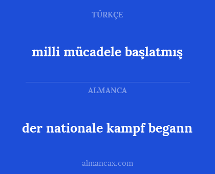 der nationale kampf begann - milli mücadele başlatmış