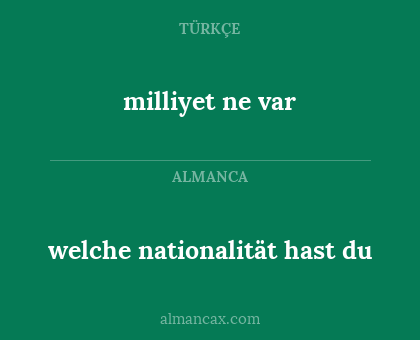milliyet ne var - welche nationalität hast du