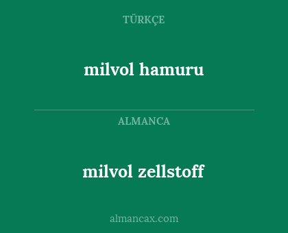 milvol
hamuru - milvol
zellstoff