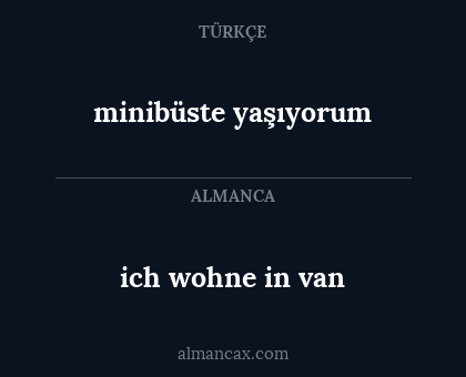ich wohne in van - minibüste yaşıyorum