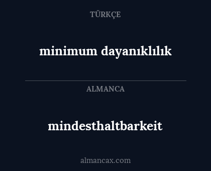 mindesthaltbarkeit - minimum dayanıklılık