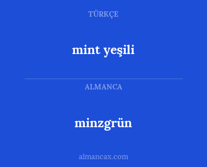 minzgrün - mint yeşili