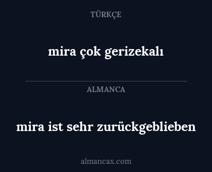 mira çok gerizekalı - mira ist sehr zurückgeblieben