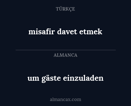 um gäste einzuladen - misafir davet etmek