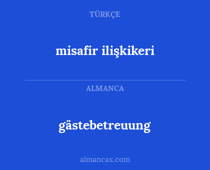 gästebetreuung - misafir ilişkikeri