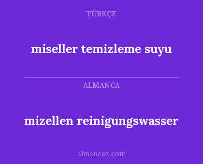miseller temizleme suyu - mizellen reinigungswasser
