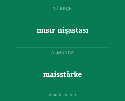 mısır nişastası - maisstärke
