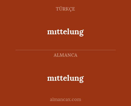 mıttelung - mıttelung