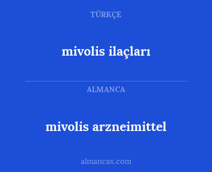 mivolis ilaçları - mivolis arzneimittel