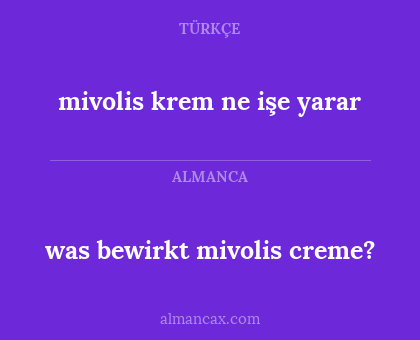was bewirkt mivolis creme? - mivolis krem ne işe yarar
