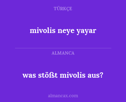 was stößt mivolis aus? - mivolis neye yayar
