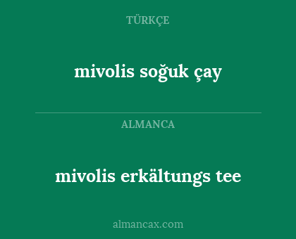 mivolis erkältungs tee - mivolis soğuk çay