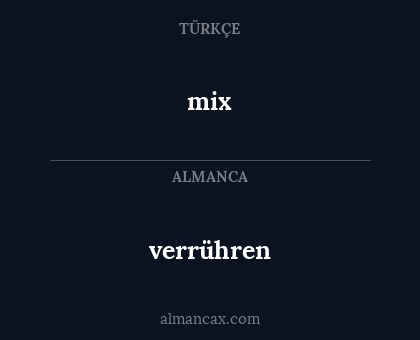 mix - verrühren