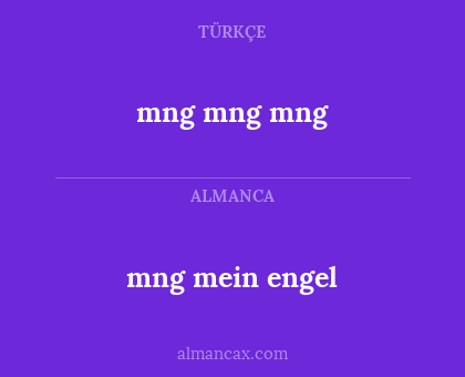 mng mng mng - mng mein engel
