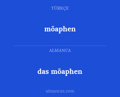 das möaphen - möaphen