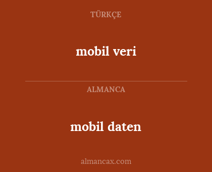 mobil veri - mobil daten