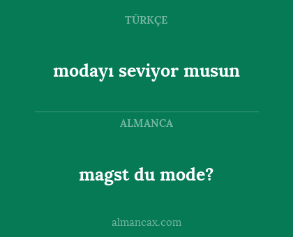 magst du mode? - modayı seviyor musun