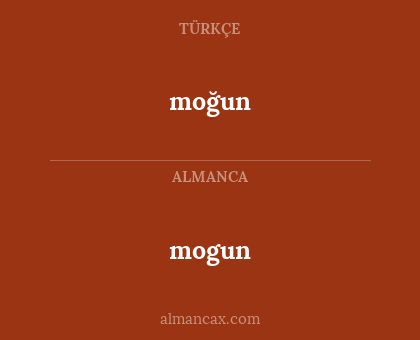 mogun - moğun