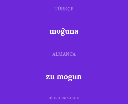 moğuna - zu mogun