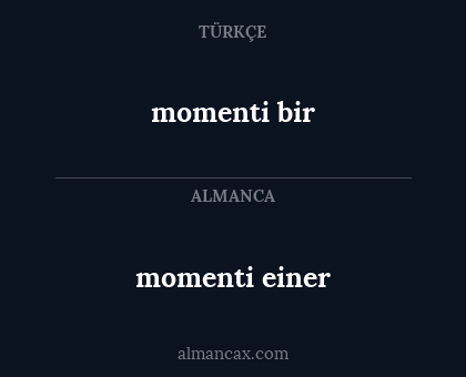 momenti bir - momenti einer