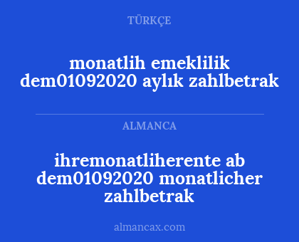 monatlih emeklilik dem01092020 aylık zahlbetrak - ihremonatliherente ab dem01092020 monatlicher zahlbetrak