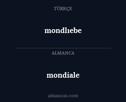 mondiale - mondlıebe