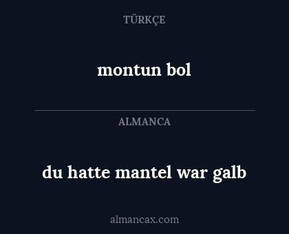 montun bol - du hatte mantel war galb