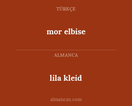mor elbise - lila kleid