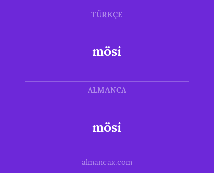 mösi - mösi
