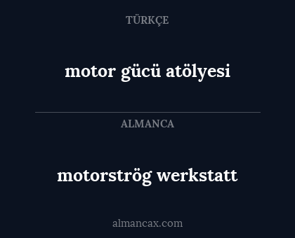 motor gücü atölyesi - motorströg werkstatt
