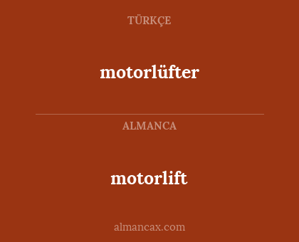 motorlift - motorlüfter