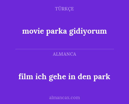 film ich gehe in den park - movie parka gidiyorum