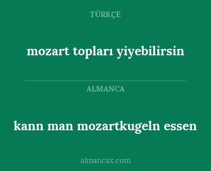 kann man mozartkugeln essen - mozart topları yiyebilirsin
