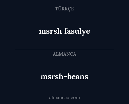 msrsh-beans - msrsh fasulye