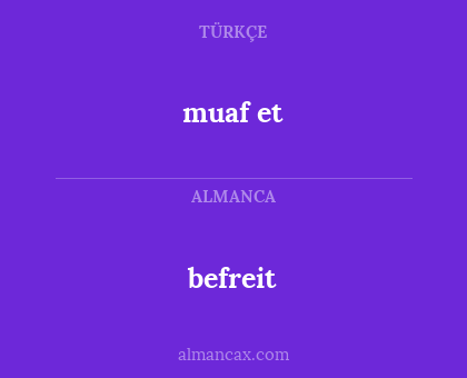 befreit - muaf et