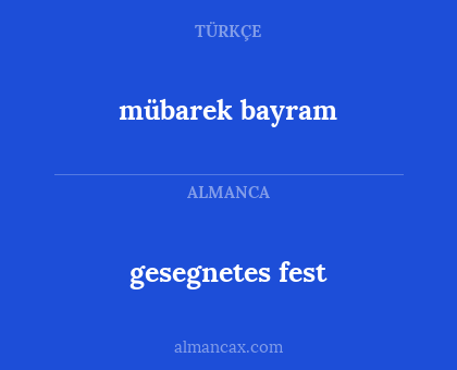 gesegnetes fest - mübarek bayram