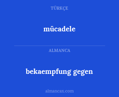 mücadele - bekaempfung gegen