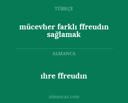 ıhre ffreudın - mücevher farklı ffreudın sağlamak