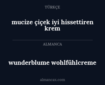 mucize çiçek iyi hissettiren krem - wunderblume wohlfühlcreme